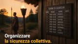 Organizzare la sicurezza collettiva: ruoli, turni di guardia e comunicazione interna