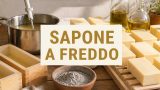 Produrre sapone solido a freddo con olio e liscivia per igiene personale