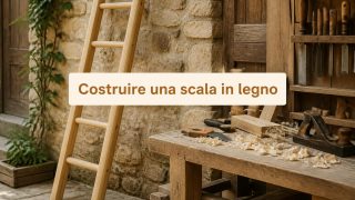 Costruire una scala in legno per accessi e lavori