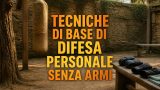 Tecniche di base di difesa personale senza armi
